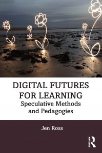 cover of the digital futures for learning book